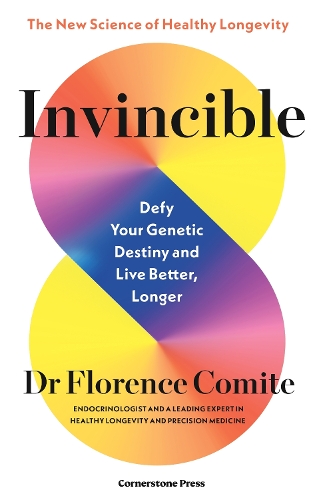 Бумажная книга «Invincible: Defy Your Genetic Destiny to Live Better, Longer», автор Флоренс Комите - фото №1