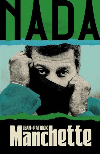 Бумажная книга «Nada», автор Жан-Патрик Маншетт - фото №1