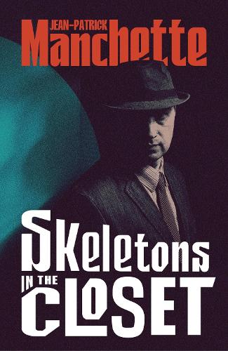 Бумажная книга «Skeletons in the Closet», автор Жан-Патрик Маншетт - фото №1