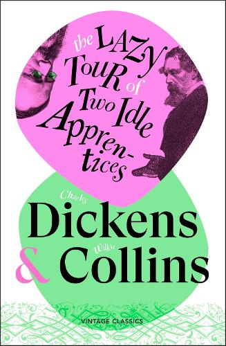 Бумажная книга «The Lazy Tour of Two Idle Apprentices», авторов Чарльз Диккенс, Уильям Уилки Коллинз - фото №1