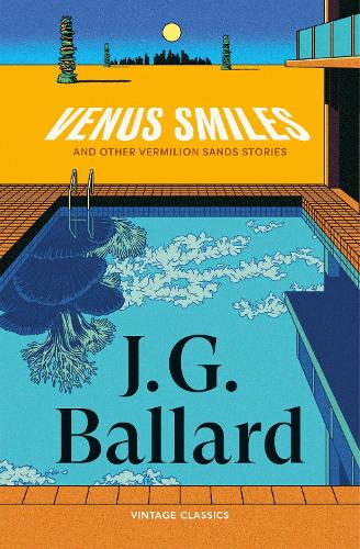 Бумажная книга «Venus Smiles (and Other Vermillion Sands Stories)», автор Джеймс Грэм Баллард - фото №1