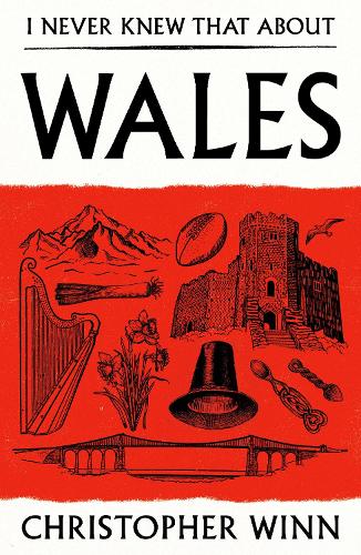Бумажная книга «I Never Knew That About Wales», автор Кристофер Уинн - фото №1