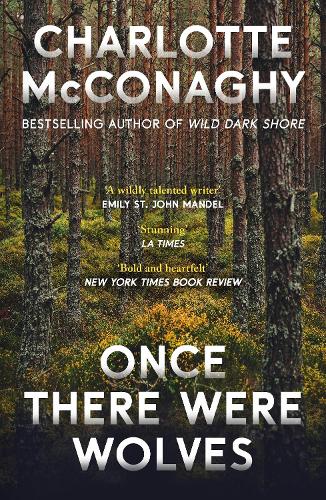 Паперова книга «Once There Were Wolves», автор Шарлотта Макконагі - фото №1