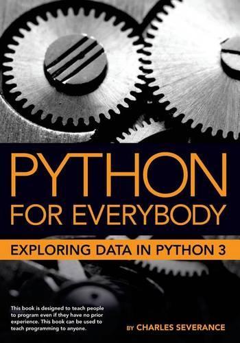 Бумажная книга «Python for Everybody: Exploring Data in Python 3» - фото №1