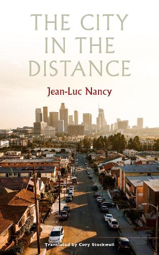 Бумажная книга «The City in the Distance», автор Жан-Люк Нанси - фото №1