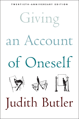 [object Object] «Giving an Account of Oneself: Twentieth Anniversary Edition, with a new preface by the author», автор Джудіт Батлер - фото №1