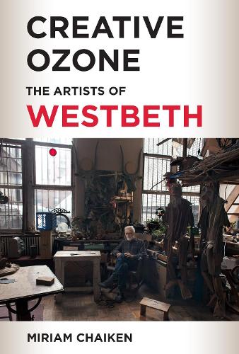 Бумажная книга «Creative Ozone: The Artists of Westbeth», автор Мириам Чайкен - фото №1