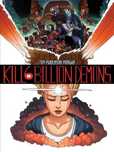 Паперова книга «Kill 6 Billion Demons. Book 1», автор Том Паркінсон-Морган - фото №1