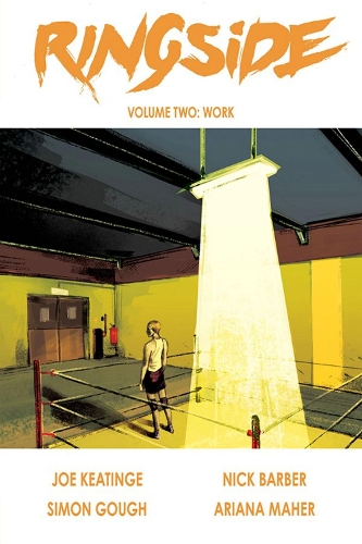 Паперова книга «Ringside Volume 2: Work», автор Джозеф Кітінг - фото №1