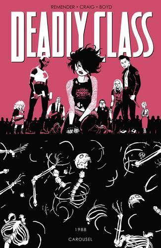 [object Object] «Deadly Class Volume 5: Carousel», автор Рик Ремендер - фото №1