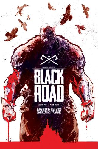 Паперова книга «Black Road Volume 2: A Pagan Death», автор Брайан Вуд - фото №1
