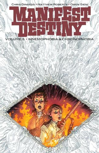 Паперова книга «Manifest Destiny Volume 5: Mnemophobia & Chronophobia», автор Кріс Дінгесс - фото №1