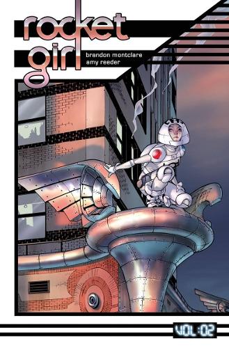 Паперова книга «Rocket Girl Volume 2: Only the Good», автор Брендон Монтклер - фото №1