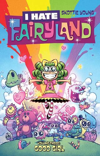 Бумажная книга «I Hate Fairyland Volume 3: Good Girl», автор Скотти Янг - фото №1