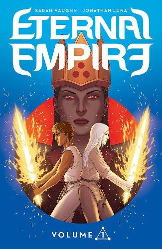 Бумажная книга «Eternal Empire Volume 1», авторов Джонатан Луна, Сара Вон - фото №1