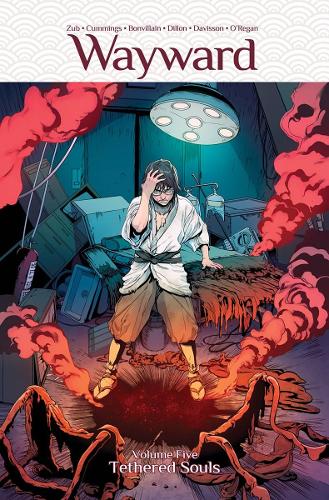 Бумажная книга «Wayward Volume 5: Tethered Souls», автор Джим Зуб - фото №1