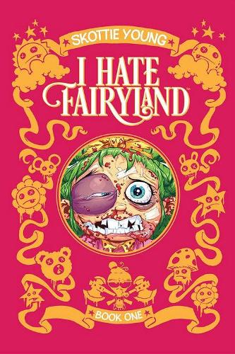 Паперова книга «I Hate Fairyland Book One», автор Скотті Янґ - фото №1