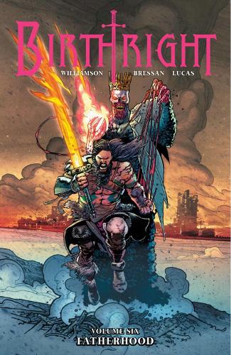 Паперова книга «Birthright Volume 6: Fatherhood», автор Джошуа Вільямсон - фото №1
