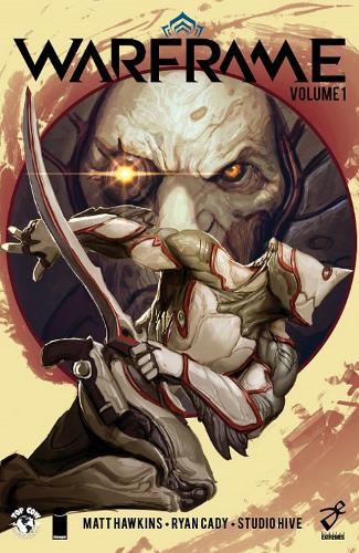 Паперова книга «Warframe Volume 1», авторів Метт Хокінс, Райан Кейді - фото №1