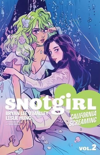 Паперова книга «Snotgirl Volume 2: California Screaming», авторів Брайан Лі О'Меллі, Леслі Ханг - фото №1