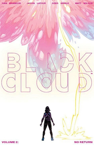 Бумажная книга «Black Cloud Volume 2: No Return», авторов Иван Брэндон, Джейсон Латур - фото №1