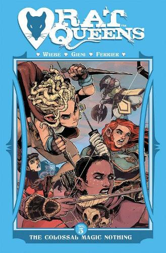 Паперова книга «Rat Queens Volume 5: The Colossal Magic Nothing», автор Куртіс Дж. Вібе - фото №1