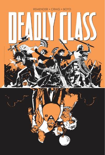 Бумажная книга «Deadly Class Volume 7: Love Like Blood», автор Рик Ремендер - фото №1