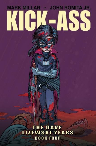 Паперова книга «Kick-Ass: The Dave Lizewski Years Book Four», автор Марк Міллар - фото №1
