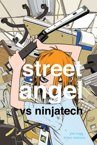 Бумажная книга «Street Angel vs Ninjatech», авторов Брайан Марука, Джим Рагг - фото №1