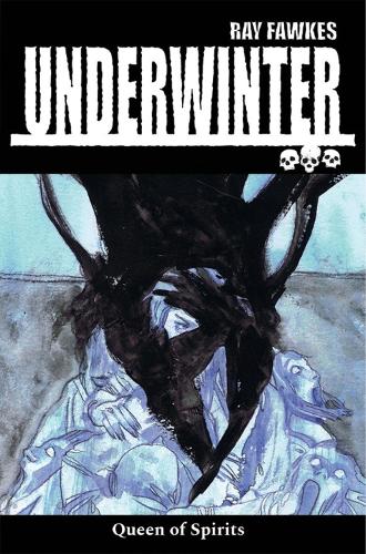 Паперова книга «Underwinter: Queen of Spirits», автор Рей Фокс - фото №1