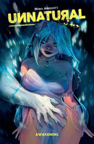 Бумажная книга «Unnatural Volume 1: Awakening», автор Мирка Андольфо - фото №1