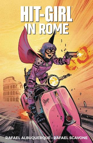 Бумажная книга «Hit-Girl Volume 3: In Rome», автор Рафаэль Скавоне - фото №1