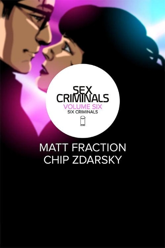 Паперова книга «Sex Criminals Volume 6: Six Criminals», автор Метт Фраксьон - фото №1