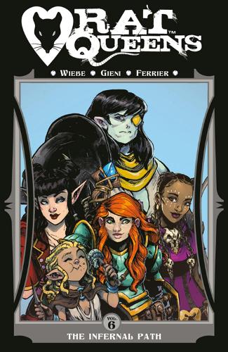 Бумажная книга «Rat Queens Volume 6: The Infernal Path», автор Куртис Дж. Вибе - фото №1
