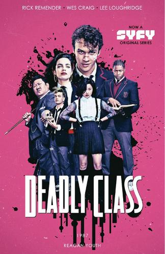 [object Object] «Deadly Class Volume 1: Reagan Youth Media Tie-In», автор Рик Ремендер - фото №1
