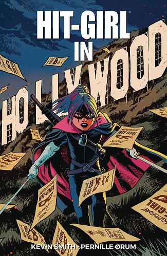 Бумажная книга «Hit-Girl Volume 4: The Golden Rage of Hollywood», автор Кевин Смит - фото №1