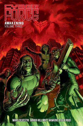 Бумажная книга «Cyber Force: Awakening Volume 3», автор Мэтт Хокинс - фото №1