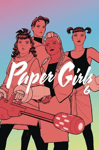 Паперова книга «Paper Girls Volume 6», автор Брайан К. Вон - фото №1