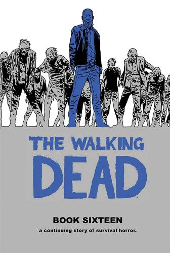 Бумажная книга «The Walking Dead Book 16», автор Роберт Киркман - фото №1