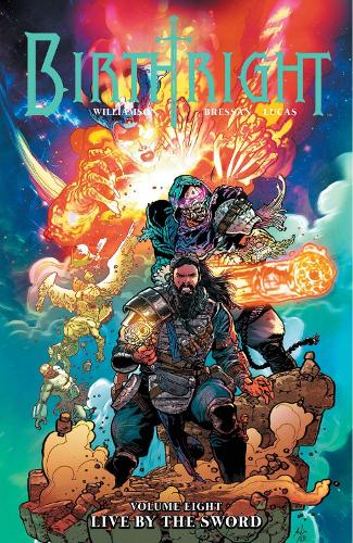 Бумажная книга «Birthright Volume 8: Live by the Sword», автор Джошуа Уильямсон - фото №1