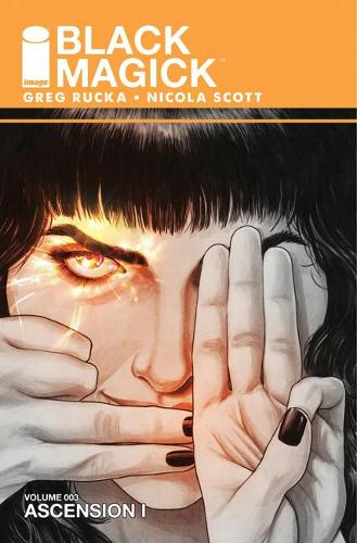 Бумажная книга «Black Magick Volume 3: Ascension I», автор Грег Рукка - фото №1