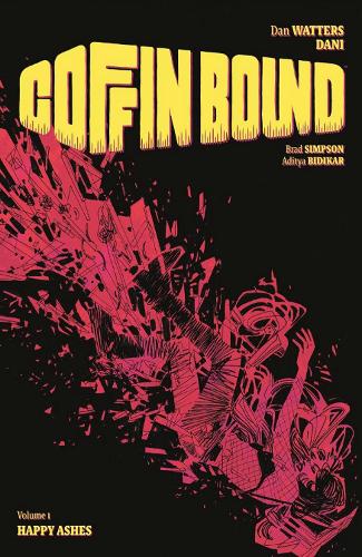 Паперова книга «Coffin Bound Volume 1: Happy Ashes», автор Ден Воттерс - фото №1