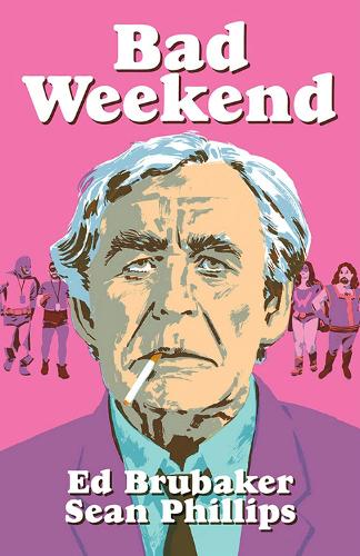 Паперова книга «Bad Weekend», автор Ед Брюбейкер - фото №1