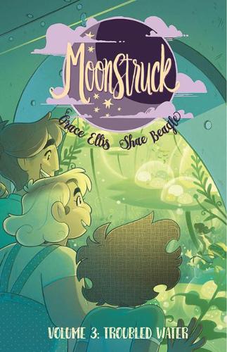 Паперова книга «Moonstruck Volume 3: Troubled Waters», автор Грейс Елліс - фото №1
