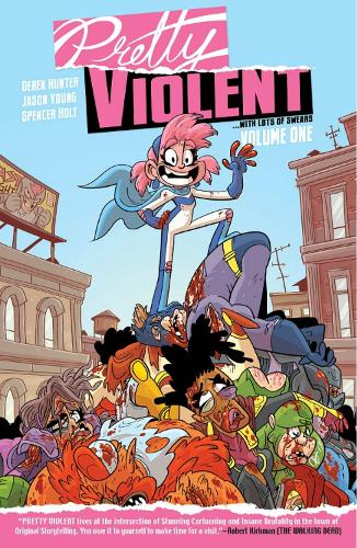 Паперова книга «Pretty Violent Volume 1», автор Дерек Хантер - фото №1