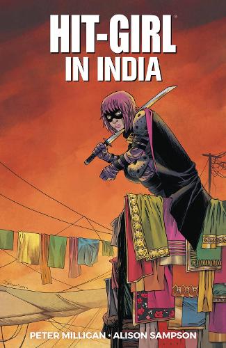 Бумажная книга «Hit-Girl Volume 6», автор Питер Миллиган - фото №1