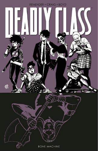 [object Object] «Deadly Class Volume 9: Bone Machine», автор Рик Ремендер - фото №1