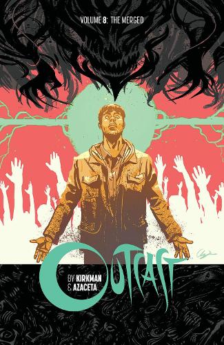 Паперова книга «Outcast by Kirkman & Azaceta Volume 8», автор Роберт Кіркман - фото №1