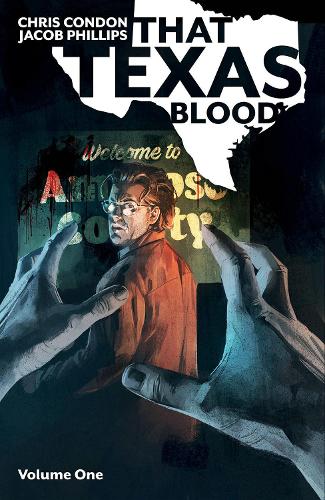 Паперова книга «That Texas Blood, Volume 1», автор Кріс Кондон - фото №1
