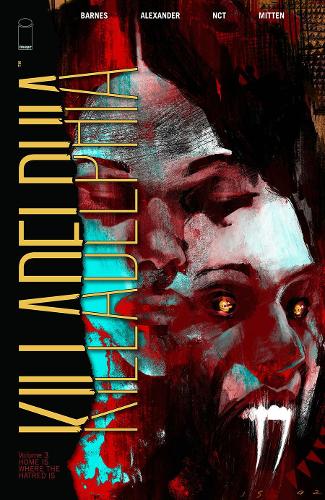 Паперова книга «Killadelphia, Volume 3: Home is Where the Hatred Is», автор Родні Барнс - фото №1